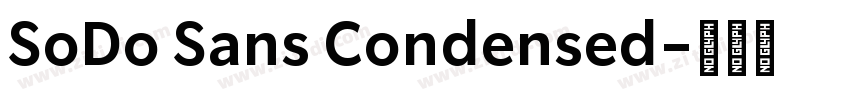 SoDo Sans Condensed字体转换